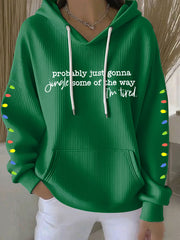 Frauen werden wahr schein lich nur so klingeln, wie ich müde bin, Print Casual Hoodie