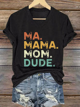 Frauen Ma Mama Mom Dude Eisen auf Kurzarm T-Shirt