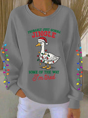 Frauen werden wahr schein lich nur einen Jingle von der Art und Weise, wie ich müde bin, Sweatshirt drucken