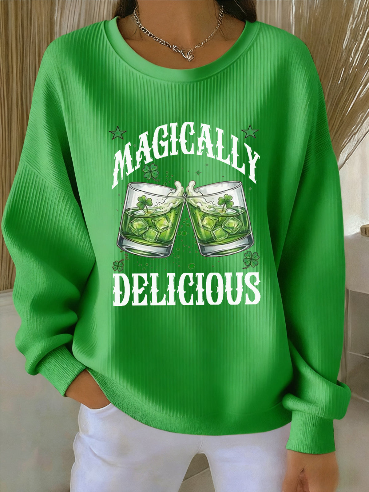 Women's St. Patrick's Day Magically Delicious Printed Sweatshirt