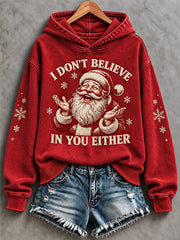 Women's I Don't Believe in You Either Print Sweatshirt